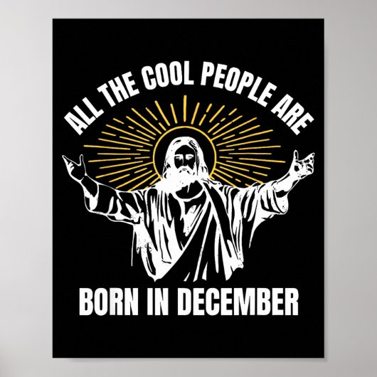 Cool People Are Born In December Christian Christm Poster (Voorkant)