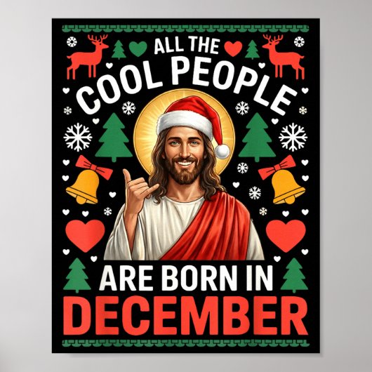 Cool People Are Born In December Christian Christm Poster (Voorkant)