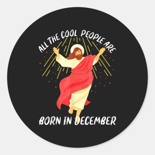 Cool People Are Born In December Christian Christm Ronde Sticker (Voorkant)