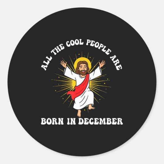 Cool People Are Born In December Christian Christm Ronde Sticker (Voorkant)