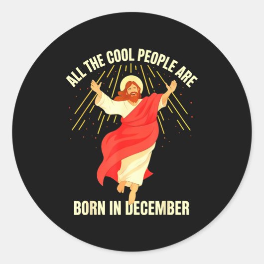 Cool People Are Born In December Christian Christm Ronde Sticker (Voorkant)
