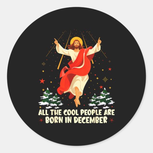 Cool People Are Born In December Christian Christm Ronde Sticker (Voorkant)