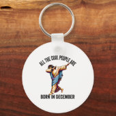 Cool People Are Born In December Christian Christm Sleutelhanger (Voorkant)