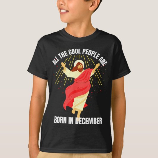 Cool People Are Born In December Christian Christm T-shirt (Voorkant)