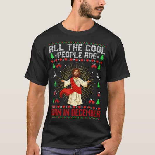 Cool People Are Born In December Christian Christm T-shirt (Voorkant)
