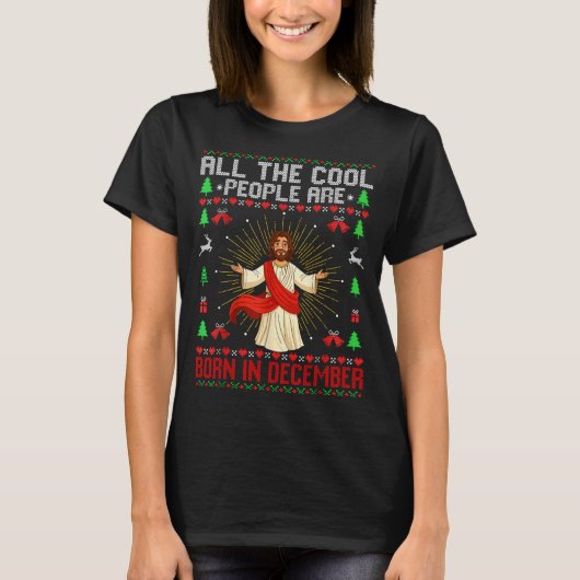 Cool People Are Born In December Christian Christm T-shirt (Voorkant)