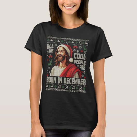 Cool People Are Born In December Christian Christm T-shirt (Voorkant)