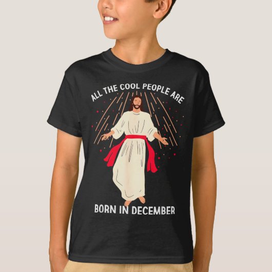 Cool People Are Born In December Christian Christm T-shirt (Voorkant)