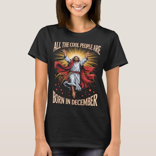 Cool People Are Born In December Christian Christm T-shirt (Voorkant)