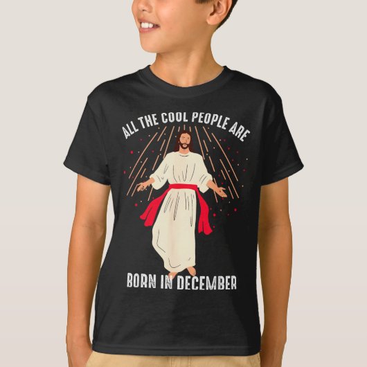 Cool People Are Born In December Christian Christm T-shirt (Voorkant)
