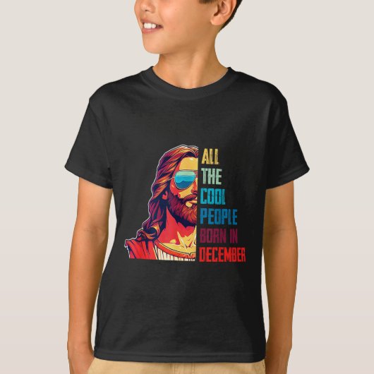 Cool People Are Born In December Christian Christm T-shirt (Voorkant)