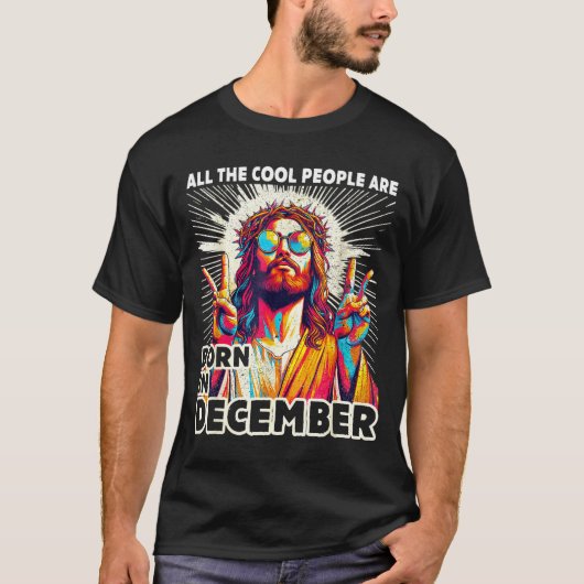 Cool People Are Born In December Christian Christm T-shirt (Voorkant)