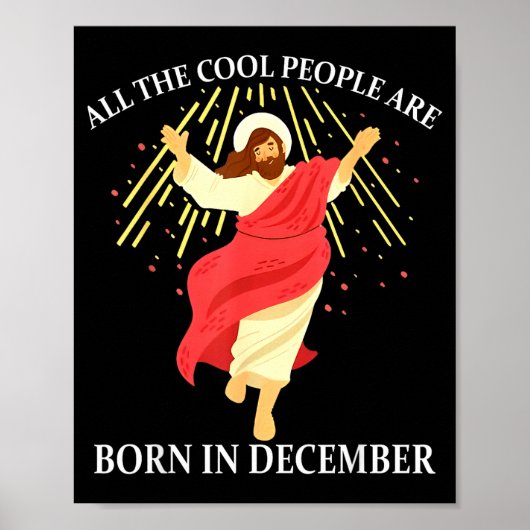 Cool People Are Born In December Christian Funny J Poster (Voorkant)