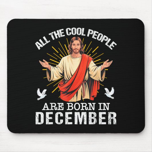 Cool People Are Born In December Christian Jesus C Muismat (Voorkant)