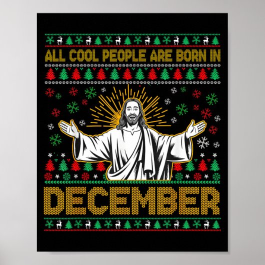 Cool People Are Born In December Christian Jesus C Poster (Voorkant)