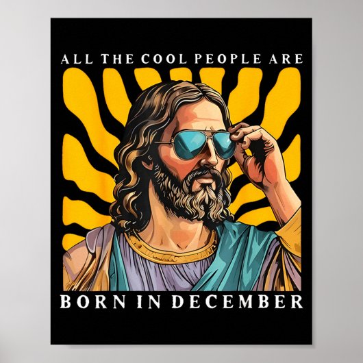 Cool People Are Born In December Christian Jesus C Poster (Voorkant)
