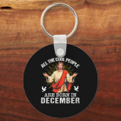 Cool People Are Born In December Christian Jesus C Sleutelhanger (Voorkant)