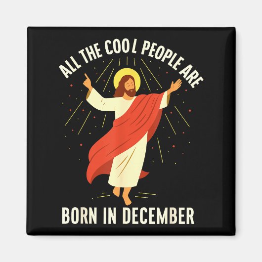 Cool People Are Born In December Christian  Magneet (Voorkant)