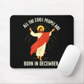Cool People Are Born In December Christian  Muismat (Met muis)