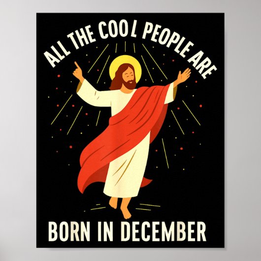 Cool People Are Born In December Christian  Poster (Voorkant)
