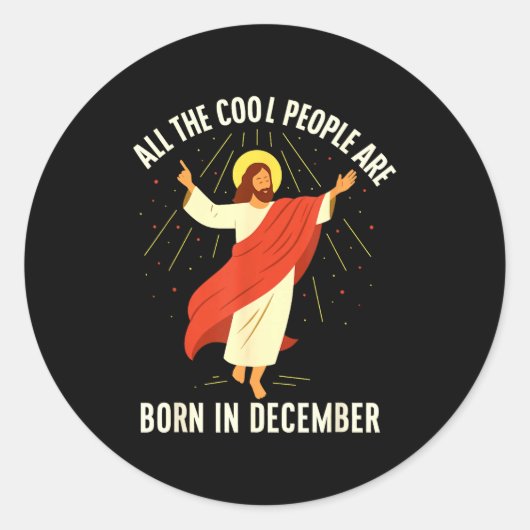 Cool People Are Born In December Christian  Ronde Sticker (Voorkant)