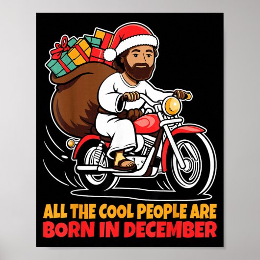 Cool People Are Born In December Jesus Christmas C Poster (Voorkant)