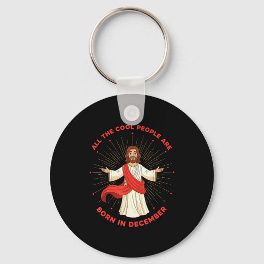 Cool People Born In December Birthday Funny Jesus  Sleutelhanger (Voorkant)