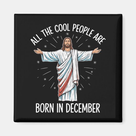 Cool People December Birthday Sritual Theme  Magneet (Voorkant)