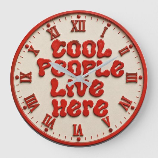 Cool People Live Here Grote Klok (Voorkant)