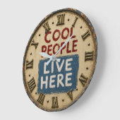 Cool People Live Here Rustic Farmhouse Grote Klok (Hoek)