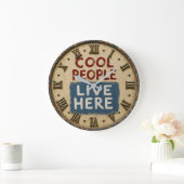 Cool People Live Here Rustic Farmhouse Grote Klok (Huis)