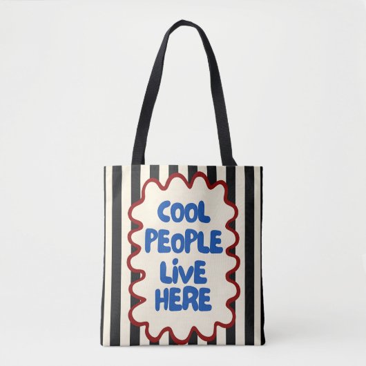 Cool People Live Here Tote Bag | Fun Retro Quote (Voorkant)