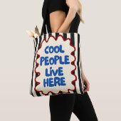 Cool People Live Here Tote Bag | Fun Retro Quote (Dichtbij)