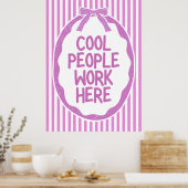 Cool People Werken Poster (Keuken)