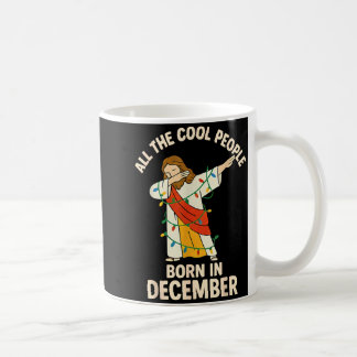 Cool People Worden Geboren In December Christelijk Koffiemok