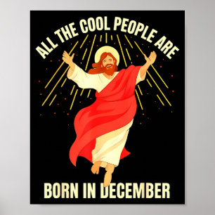Cool People Worden Geboren In December Christelijk Poster