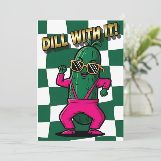 Cool Pickle Lover Dill With It funny pun gift Bedankkaart (Staand voorkant)