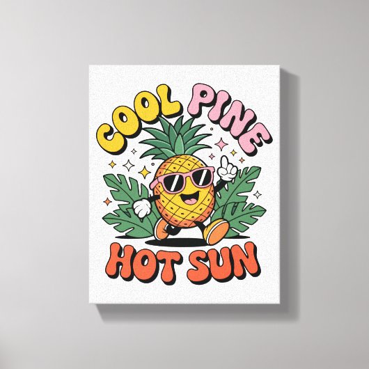 Cool Pine Hot Sun Retro Ananas Zomer Vibes Canvas Afdruk (Voorkant)