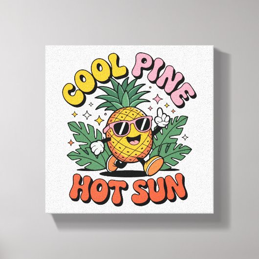 Cool Pine Hot Sun Retro Ananas Zomer Vibes Canvas Afdruk (Voorkant)