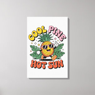 Cool Pine Hot Sun Retro Ananas Zomer Vibes Canvas Afdruk