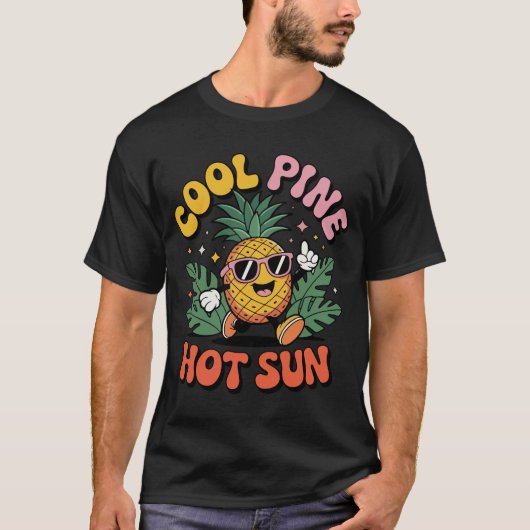 Cool Pine Hot Sun Retro Pineapple Summer Vibes T-shirt (Voorkant)