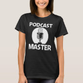 Cool Podcast For Men Women Podcaster Microphone St T-shirt (Voorkant)
