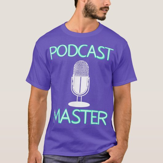 Cool Podcast Master Funny Microphone Boss Gift T-shirt (Voorkant)