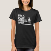 Cool Quail Hunting Men Women Upland Hunting Bird H T-shirt (Voorkant)