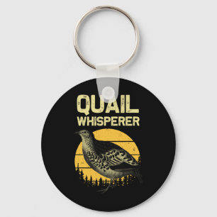 Cool Quail Whisperer Voor Mannen Vrouwen Hoogland Sleutelhanger