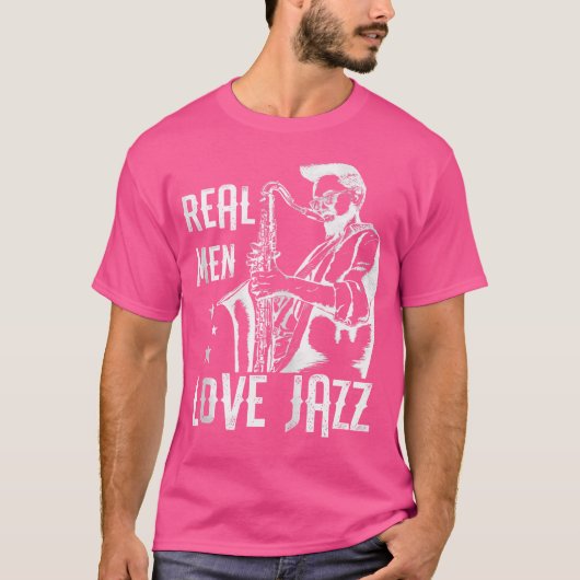 Cool Real Mannen Love Jazz Musicians Jazz Muziekli T-shirt (Voorkant)
