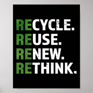 Cool Recyclen Reuse Herbekijk citaat Earth Day E Poster