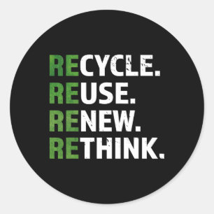 Cool Recyclen Reuse Herbekijk citaat Earth Day E Ronde Sticker