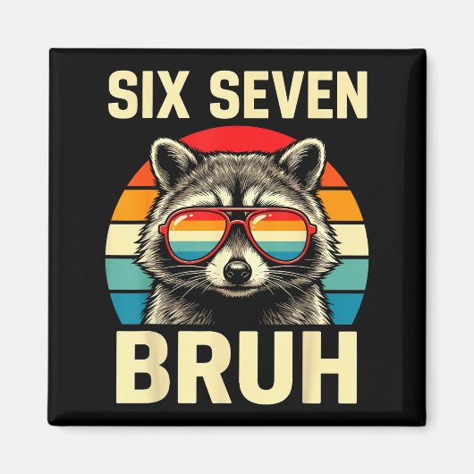 Cool Retro Six Seven Bruh Raccoon Sungles Meme 67  Magneet (Voorkant)