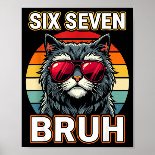 Cool Retro Zes Zeven Bruh Kat Zonnebril Meme 67 Poster